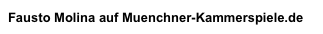 Fausto Molina auf Muenchner-Kammerspiele.de