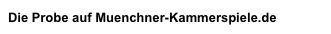 Die Probe auf Muenchner-Kammerspiele.de