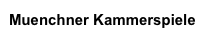 Muenchner Kammerspiele