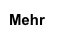 Mehr