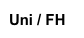 Uni / FH